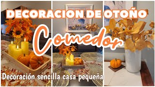 DECORACION DE OTOÑO 2024 🍂🍁 COMEDOR 🍂🍁 Ideas fáciles para decorar tu hogar casa pequeña [upl. by Oal]