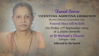 FUNERAL SERVICE  VICENTINA AGOSTINA LOURENCO  ST MICHAELS CHURCH  TALEIGAO  27 SEPT 2024 [upl. by Minerva]