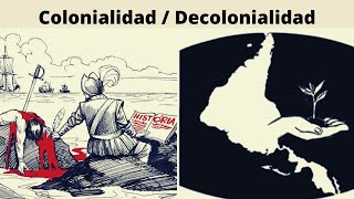 Colonialidad y Decolonialidad De la Modernidad a la Transmodernidad [upl. by Ilrebmik636]