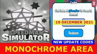 NEW UPDATE CODES Monochrome ALL CODES Speedman Simulator ROBLOX  December 19 2021 [upl. by Meece926]