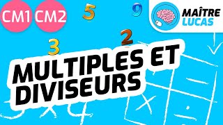 Diviseurs et multiples des nombres entiers CM1  CM2  Cycle 3  Maths [upl. by Yeldnarb]