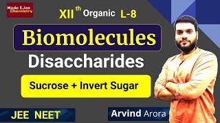 L8 Biomolecules  Disaccharides Sucrose  Invert sugar Concept  Non Reducing Sugar Concept [upl. by Ainwat]