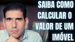 Saiba como calcular o valor de um imóvel [upl. by Ayiak]