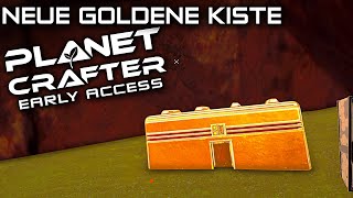 NEUE GOLDENE KISTE in PLANET CRAFTER Deutsch German Gameplay 048 [upl. by Harri]