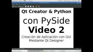 Python amp PySide  Video 2  Creación de Aplicación con GUI con Qt Designer [upl. by Lothar393]