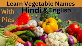 Learn Vegetable Names Hindi amp English mai l Different Types of Vegetables l with picture [upl. by Thierry]