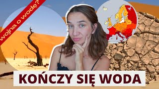 CZY KOŃCZY SIĘ WODA  WSZYSTKO O SUSZY [upl. by Stevana]