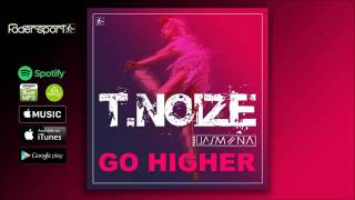 Tnoize feat Jasmiina  Go Higher Moin Moin Remix snipped [upl. by Caputo92]