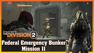 Federal Emergency Bunker  Solo  Mission 11  THE DIVISION 2 [upl. by Lougheed]