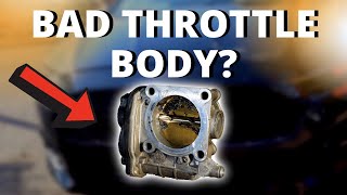 SYMPTOMS OF A BAD THROTTLE BODY [upl. by Aibara]