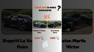 Bugatti La Voiture Noire VS Aston Martin Victor  mostexpensivecarsexpensivebestcars [upl. by Muffin72]