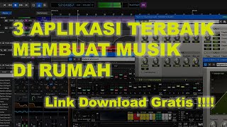 3 APLIKASI SOFTWARE TERBAIK MEMBUAT MUSIK SENDIRI DI RUMAH [upl. by Enial270]