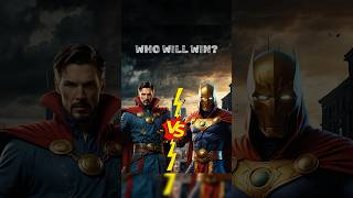 Dr Strange vs Dr Fate Who Winsquot [upl. by Robinetta]