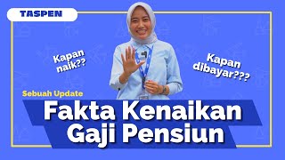 Fakta Tentang Kenaikan Gaji Pensiun 2024 [upl. by Bondie]