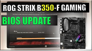 ROG STRIX B350 F GAMING BIOS UPDATE [upl. by Fara410]