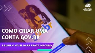 COMO CRIAR UMA CONTA GOVBR E SUBIR O NÍVEL PARA PRATA OU OURO [upl. by Randy]