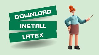 How to download and install LaTeX on Windows 10 [upl. by Annelise]