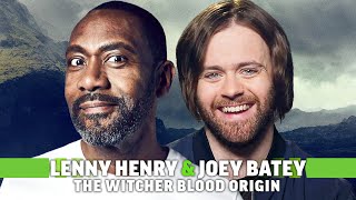 The Witcher Blood Origin Joey Batey amp Lenny Henry Discuss the Opening Sequence [upl. by Dubois787]