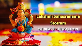 Sri Lakshmi Sahasranama Stotram  1008 Names of Goddess Lakshmi  Must Listen  SmtRVedavalli [upl. by Atnomed]