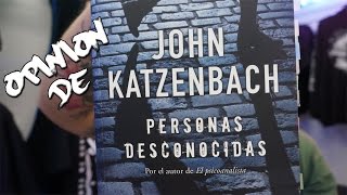 Personas desconocidas de John Katzenbach reseña y opinion [upl. by Elimaj]