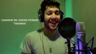 Amine  Thanina Reprise Azwaw Ousaadi [upl. by Timon]