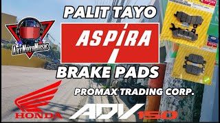 Aspira Brake Pads for Honda Adv150 [upl. by Rdnaskela]