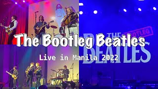 The Bootleg Beatles  Live in Manila 2022 [upl. by Marget]