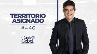 Dante Gebel 446  Territorio asignado [upl. by Selwin]