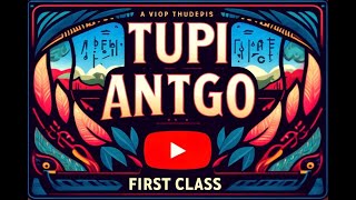 1  Introduction to Tupi Antigo [upl. by Ellswerth670]