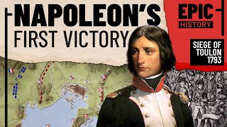 Napoleons First Victory The Siege of Toulon 1793 [upl. by Ecnerewal]