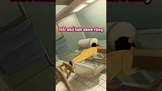 P8  Hồi nhỏ bạn có lười đánh răng animation hoathinh haihuoc shorts fyp cinosubber [upl. by Ennaerb]