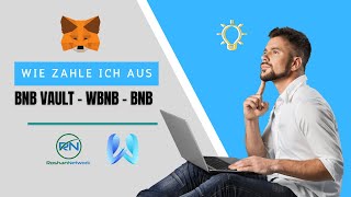 GYM NETWORK  BNB Vault Auszahlen und WBNB in BNB umwandeln [upl. by Ppilihp]