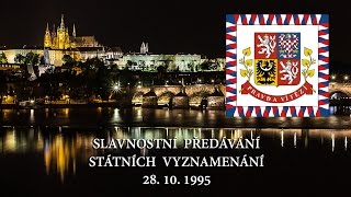 Slavnostní předávání státních vyznamenání 28101995 [upl. by Inalaehon]