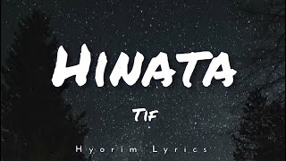 TIF  HINATA Lyrics [upl. by Einwahr]