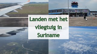 Het gevoel van landen op Zanderij we zijn weer in Suriname [upl. by Inaffyt]