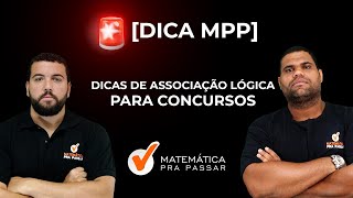 Dica de ASSOCIAÇÃO LÓGICA pra Concursos [upl. by Sivart]