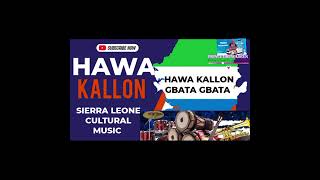 Hawa Kallon GbataGbata Sierra Leone Cultural music official audio 2023 [upl. by Selle]