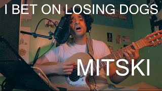 ruvens i bet on losing dogs cover mitski [upl. by Kere]