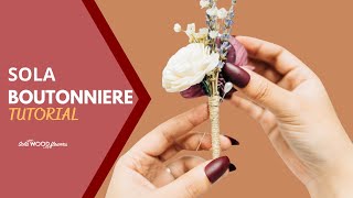 Boutonniere Tutorial  Sola Wood Flowers [upl. by Zondra945]