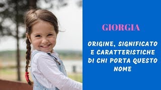 Giorgia origine significato di questo nome [upl. by Yael]