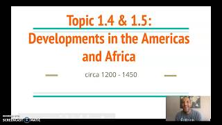 AP World History14 amp 15  Americas amp Africa 12001450 [upl. by Dibbell]