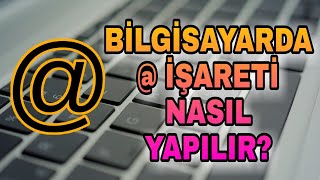 BİLGİSAYARDA KLAVYEDEN  ET İŞARETİ NASIL YAPILIR [upl. by Eimmac832]