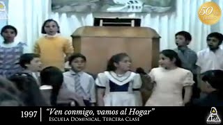 ✝️1997  VEN CONMIGO VAMOS AL HOGAR [upl. by Ocire]