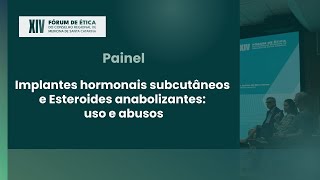 Implantes hormonais subcutâneos e Esteroides anabolizantes uso e abuso [upl. by Onin]