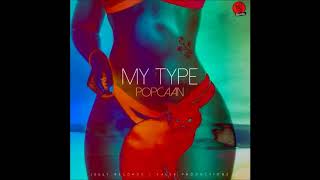 Popcaan  My Type Clean [upl. by Trixie]