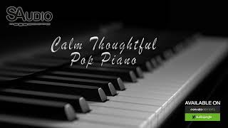 Calm Thoughtful Pop Piano  Royalty Free Background Music  Easy Sad Music for Video [upl. by Kittie]