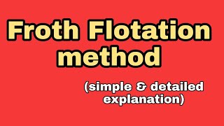 Froth floatation method  Class 12 Chemistry  Metallurgy [upl. by Ramona]