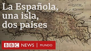 Haití y República Dominicana cómo se dividió en dos países la isla más poblada de América [upl. by Hakilam400]