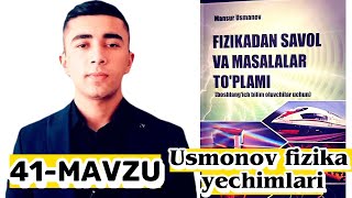 41mavzu Bir atomli gazning ichki energiyasi Usmonov fizika yechimlari [upl. by Maples444]