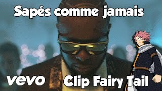 Maître Gims  Sapés comme jamais Clip Version Fairy Tail ft Niska [upl. by Tyson]